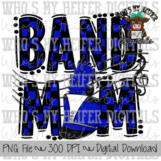 Blue and Black Band Mom PNG Hand Drawn Checkered Band Mama Sublimation Design Band Game Day Shirt Design Marching Band Mom Digital Download