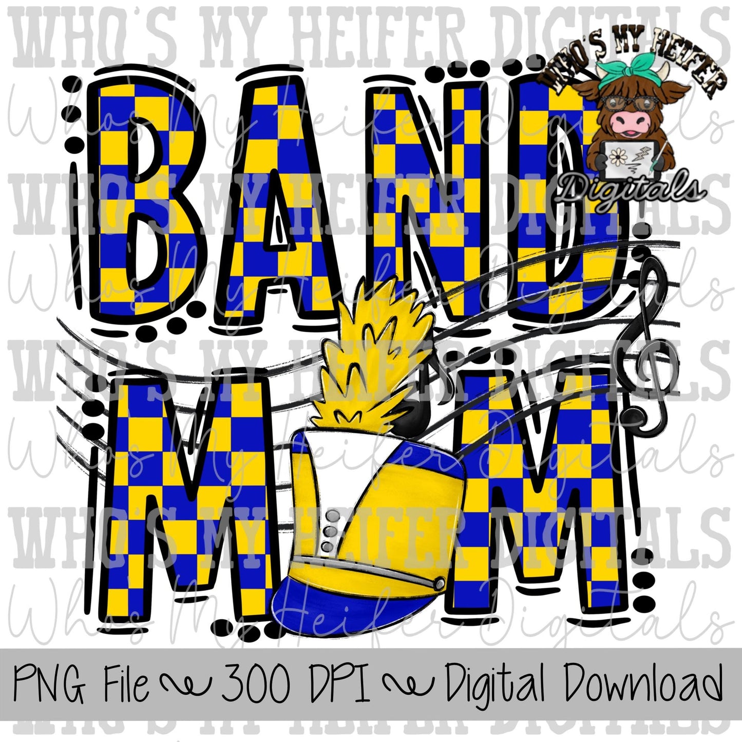 Blue & Yellow Band Mom PNG Hand Drawn Checkered Band Mama Sublimation Design Band Game Day Shirt Designs Marching Band Mom Digital Download