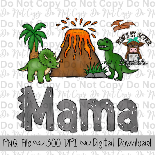 Dinosaur Mama PNG File Hand Drawn Dinosaur and Volcano Mama Sublimation Design Dad and Mini Shirt Design Mama and Me Digital Download T Rex