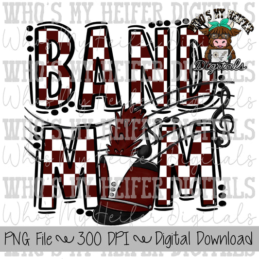 Maroon & White Band Mom PNG Hand Drawn Checkered Band Mama Sublimation Design Band Game Day Shirt Design Marching Band Mom Digital Download