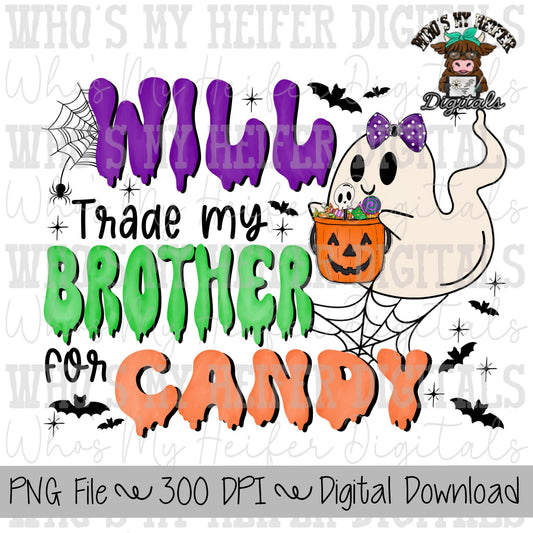 Will Trade My Brother for Candy Sublimation PNG Hand Drawn Ghost with Halloween Bucket PNG File Girl Funny Halloween Shirt Design Candy PNG