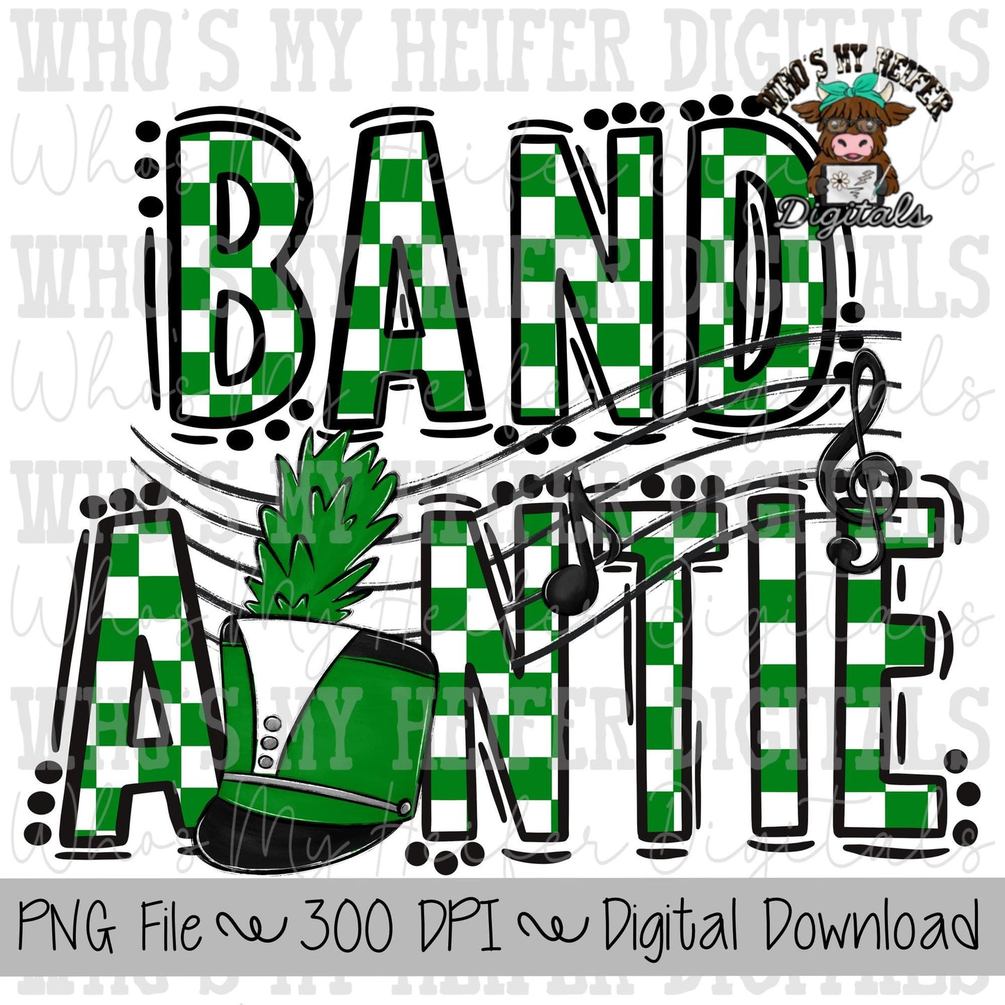 Green and White Band Auntie PNG Hand Drawn Checkered Band Aunt Sublimation PNG Band Game Day Shirt Design Marching Band Auntie Digital Art