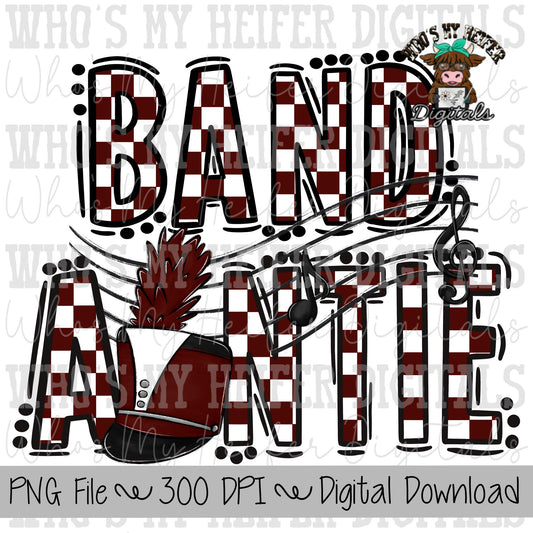 Maroon and White Band Auntie PNG Hand Drawn Checkered Band Aunt Sublimation PNG Band Game Day Shirt Design Marching Band Auntie Digital Art