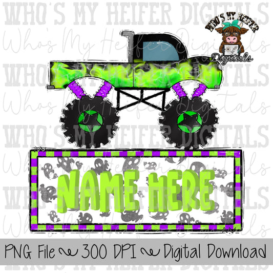 Ghost Monster Truck with Name Block Sublimation PNG Hand Drawn Monster Truck PNG File Boy Halloween Monster Truck Shirt Design Green Truck