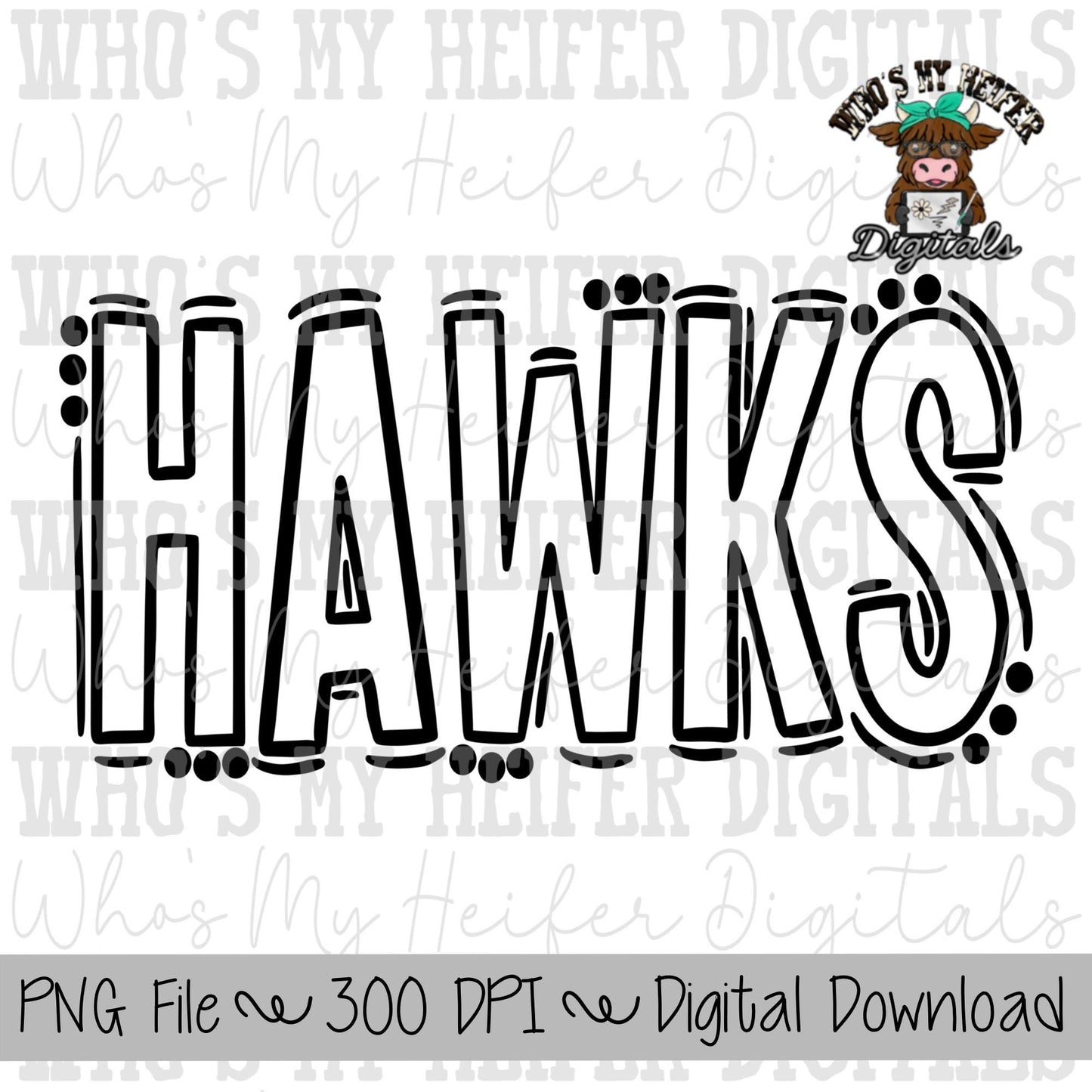 Hawks Doodle Word PNG Hand Drawn Outline Hawks Sublimation PNG Game Day Shirt Designs School Spirit PNG File Digital Download Clipart