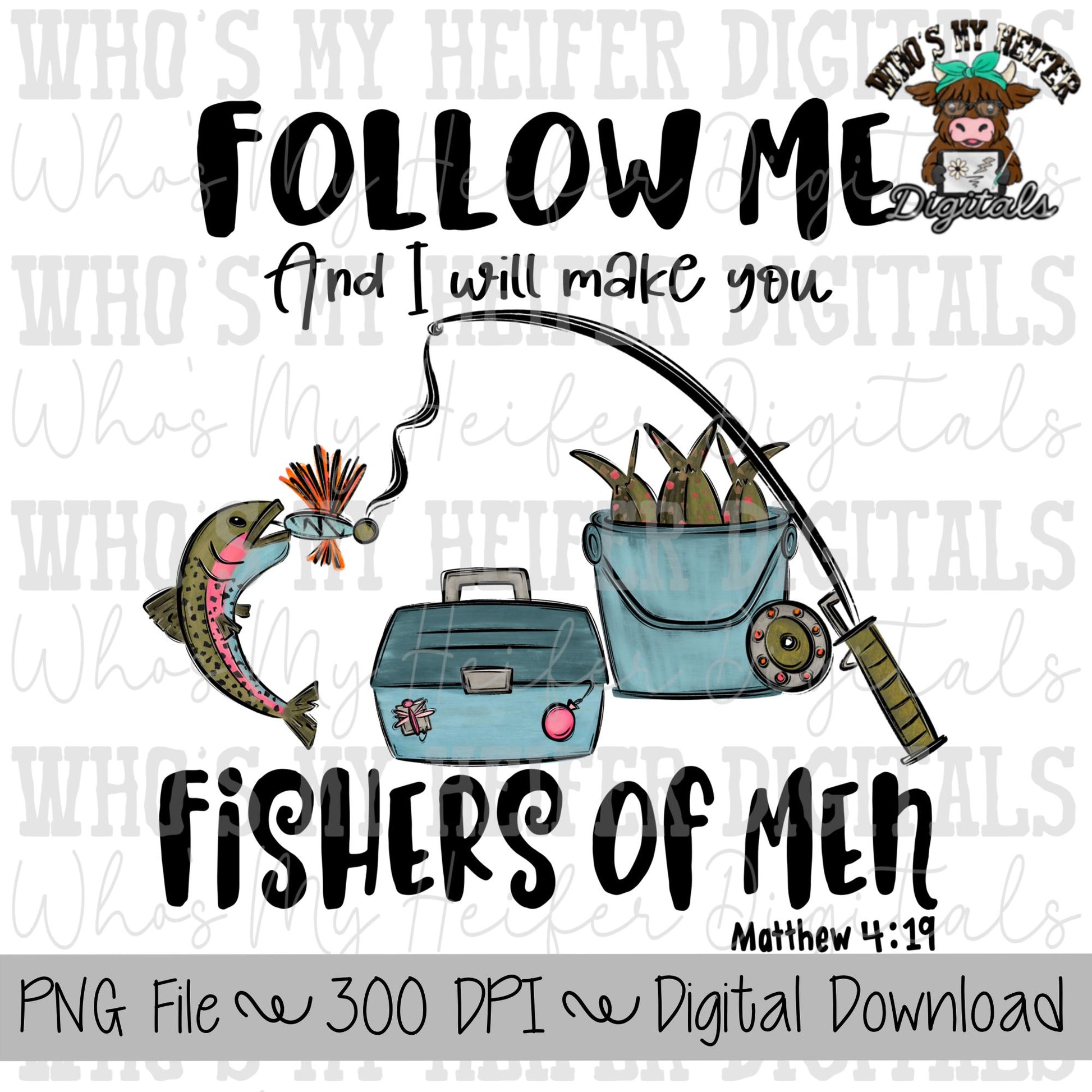 Fishers of Men PNG Hand Drawn Fishing Sublimation PNG Fishing Bible Verse Shirt Design Kids Fishing Christian Doodle Art Fish Digital
