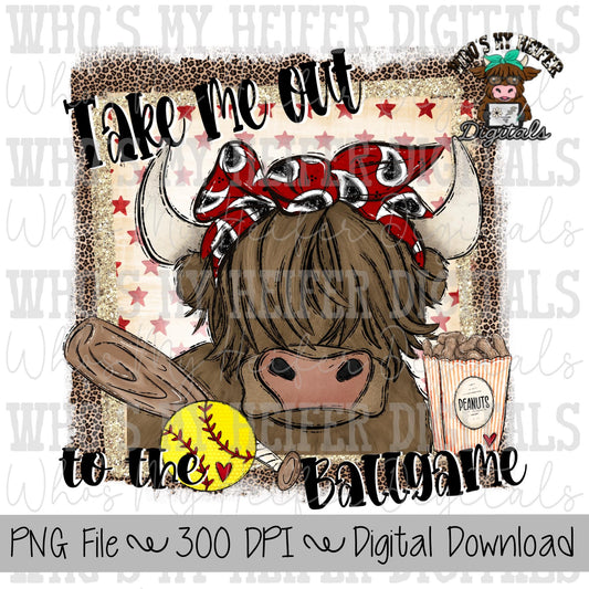 Take Me Out to the Ballgame PNG Hand Drawn Softball Sublimation Design Sports Mama Shirt Design Softball Highland Cow Digital Download