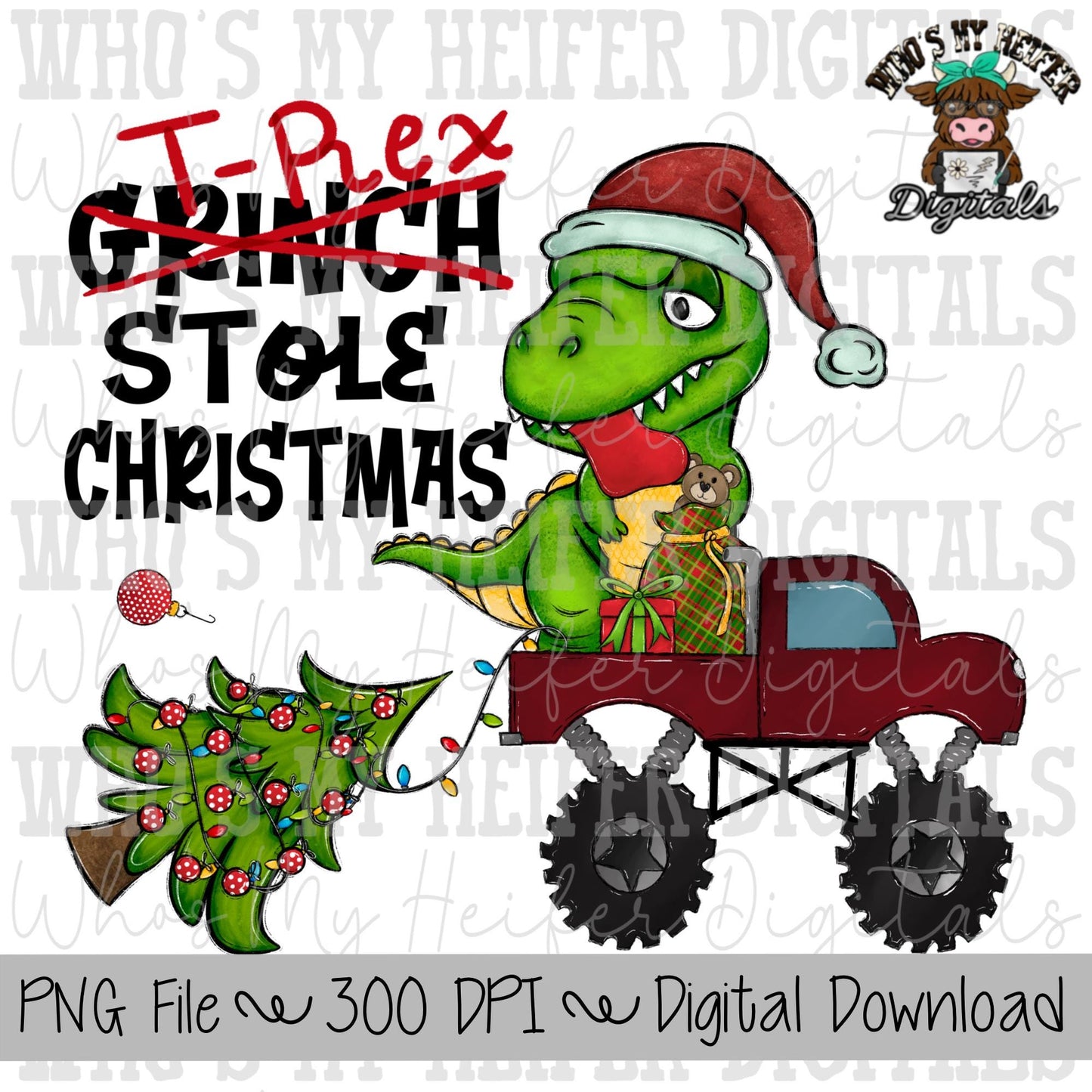 T-Rex Stole Christmas Sublimation PNG Hand Drawn Monster Truck with Dinosaur PNG Boy Christmas Monster Truck Shirt Design Kids Christmas