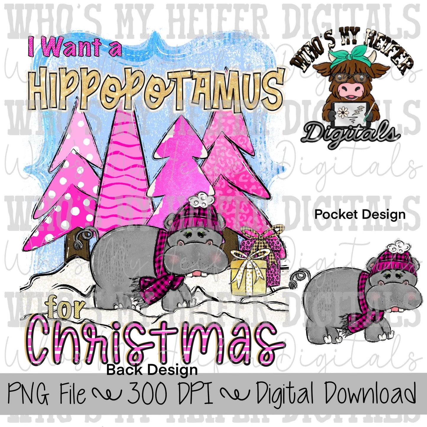 I want a Hippopotamus for Christmas Sublimation PNG Hand Drawn Hippo & Pink Trees PNG Cute Christmas Digital Download Womens Kids Shirt