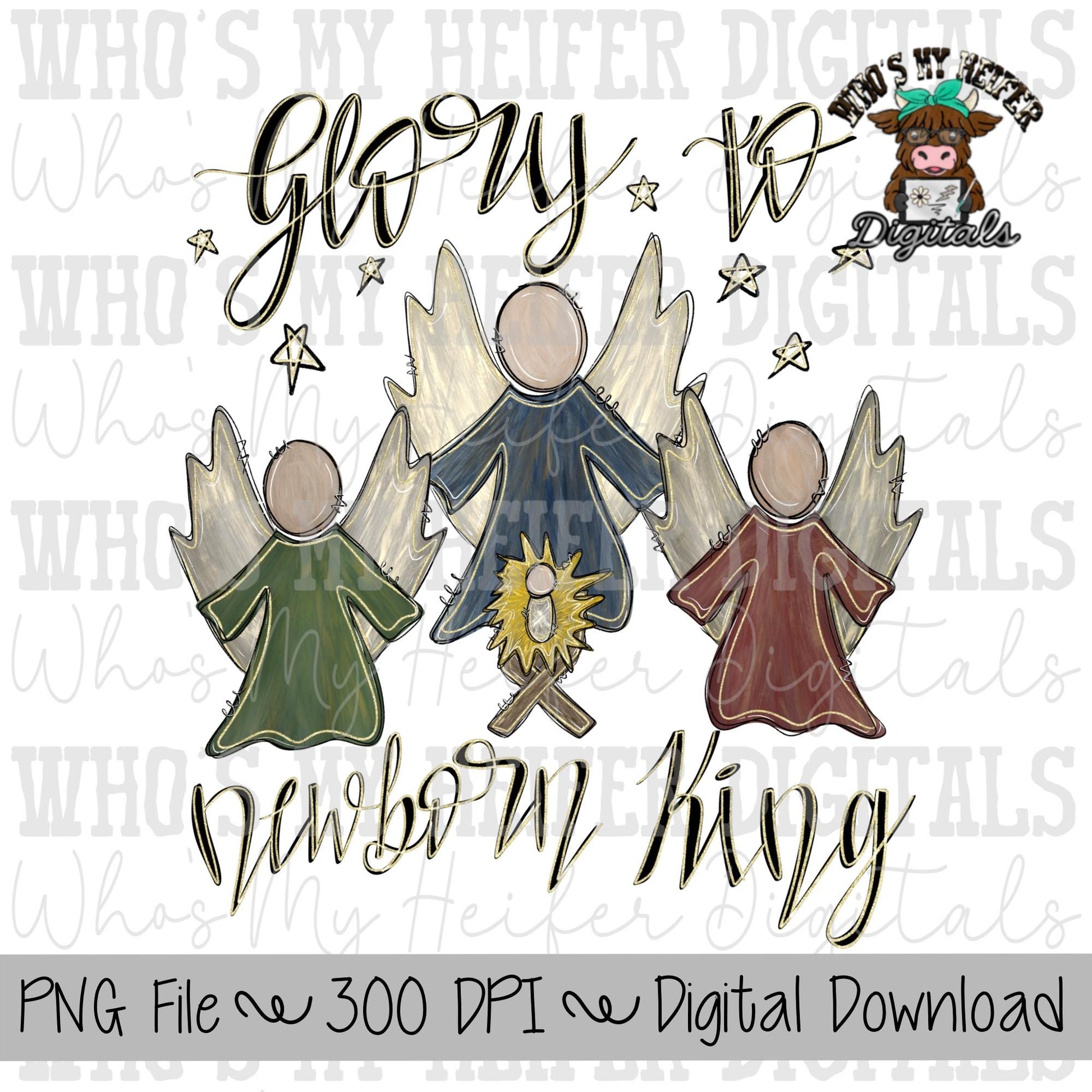 Glory to Newborn King Sublimation PNG Hand Drawn Angels PNG Christian Christmas Digital Download Womens & Kids Shirt Design Glitter