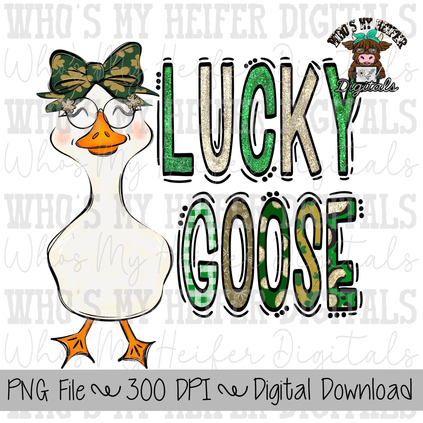Lucky Goose Sublimation PNG Hand Drawn Goose with Glasses and Bow PNG Women and Kids Shirt Design St Patrick Day Doodle Art