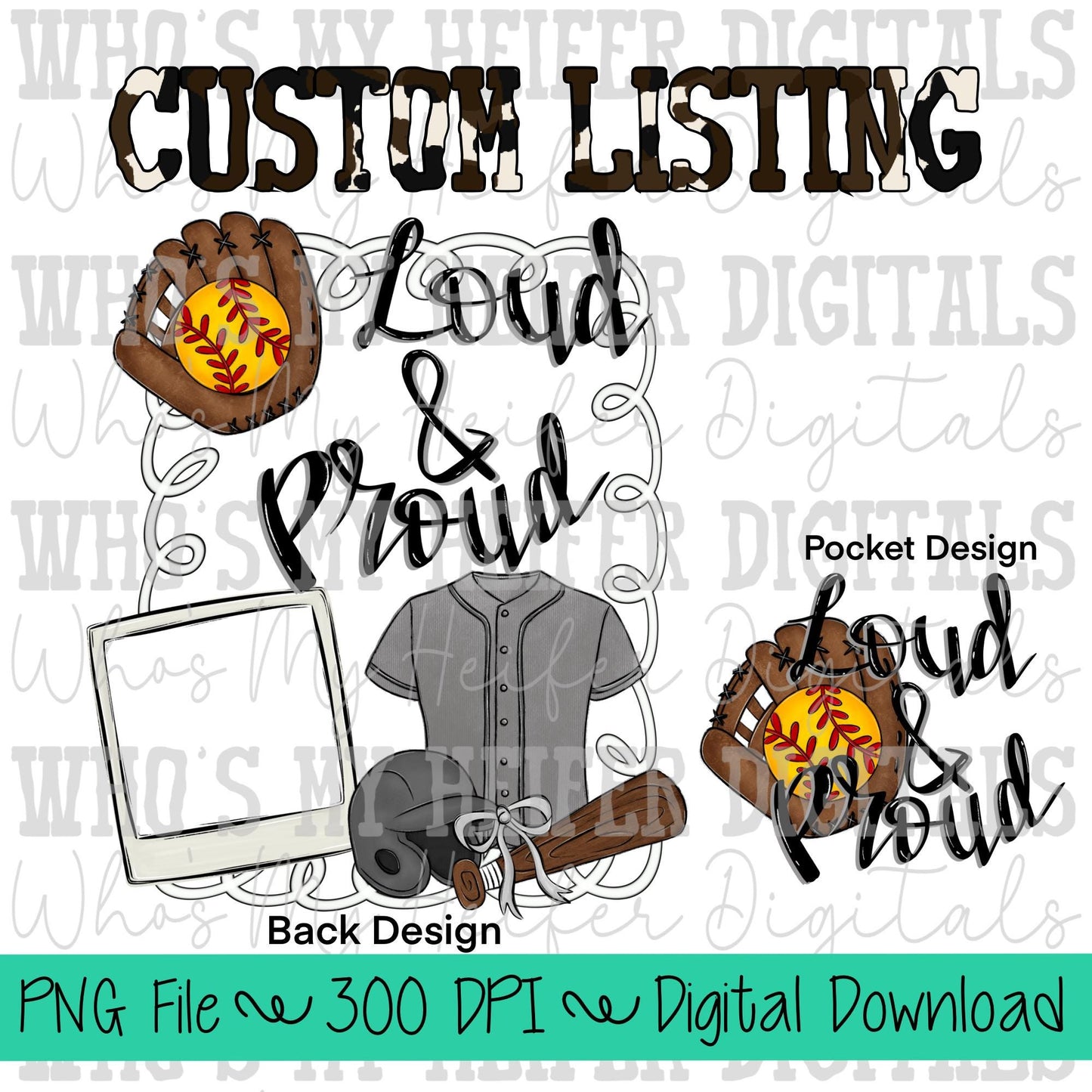 Custom Softball PNG Hand Drawn Loud & Proud T-Ball Sublimation Design Sports Mama Photo PNG File Add Photo Canva Design Girly Swirly Digital