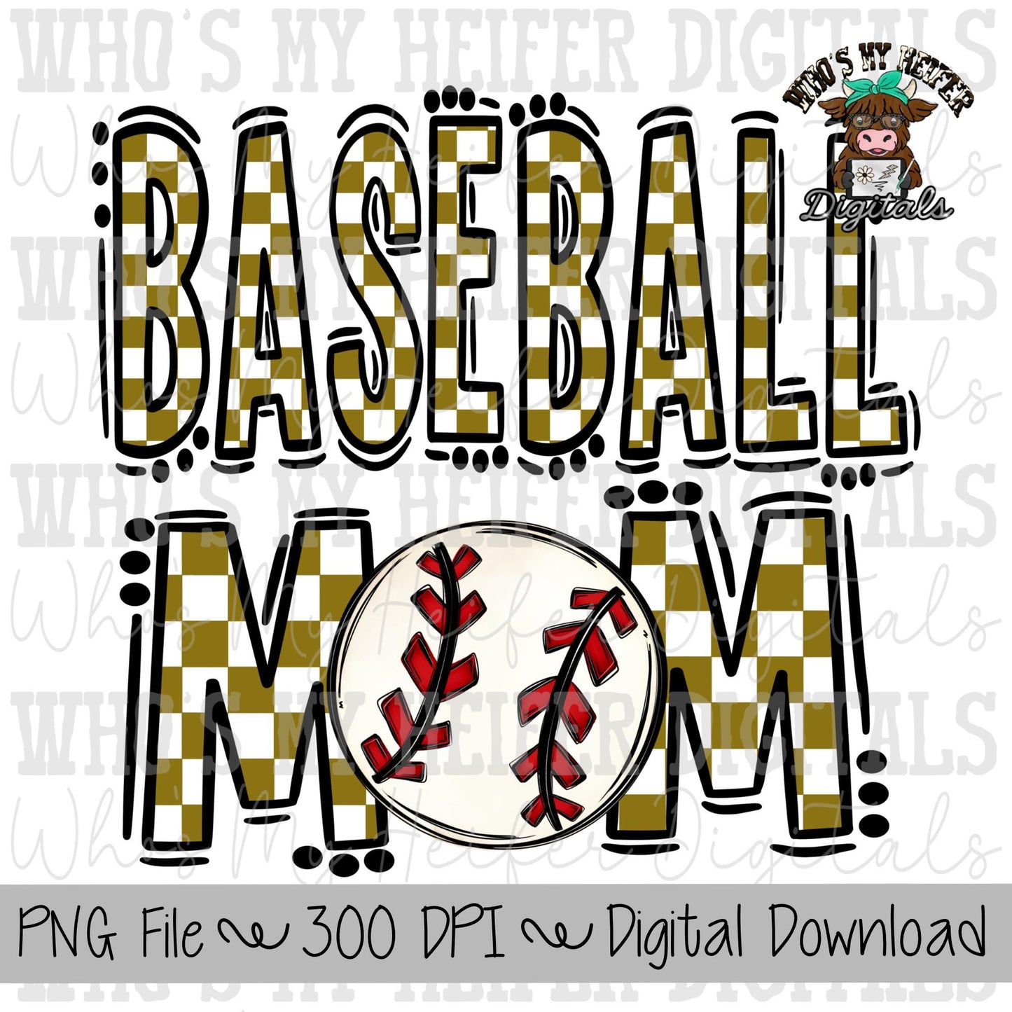 Gold and White Baseball Mom PNG Hand Drawn Baseball Mom Sublimation Design Game Day Shirt Design Checkered T- Ball Mama Digital Download