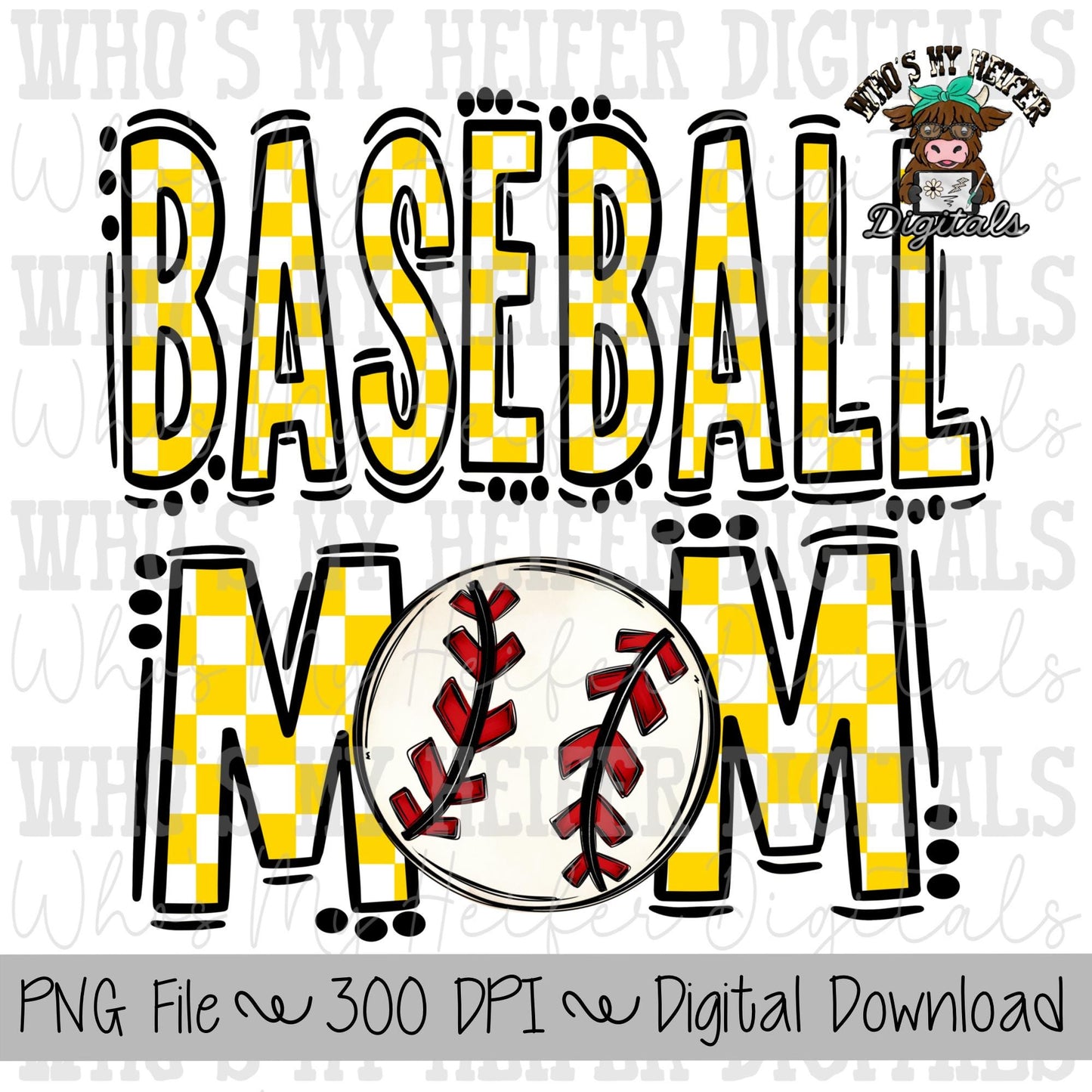 Yellow and White Baseball Mom PNG Hand Drawn Baseball Mom Sublimation Design Game Day Shirt Design Checkered T- Ball Mama Digital Download