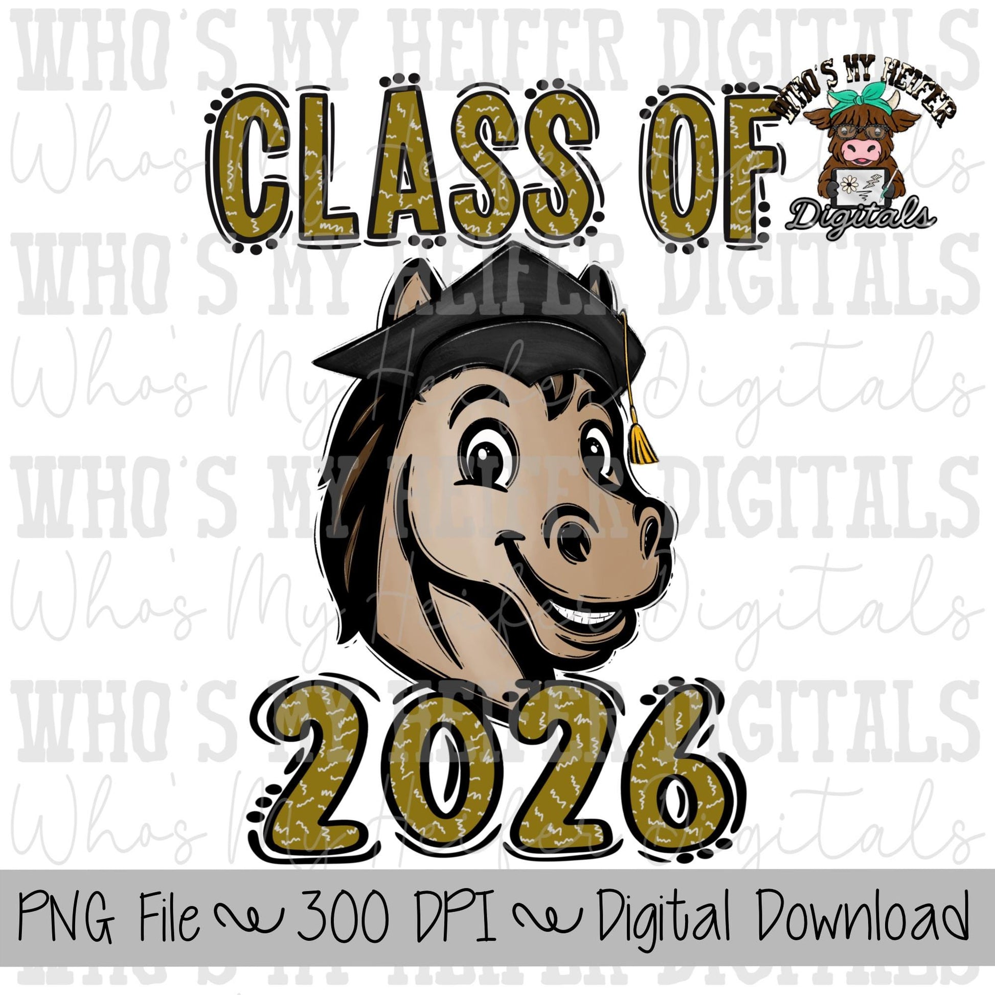 Graduate Horse PNG Hand Drawn Horse with Grad Cap & 2026 Sublimation PNG Game Day Shirt Design School Spirit Colt Kids Mascot