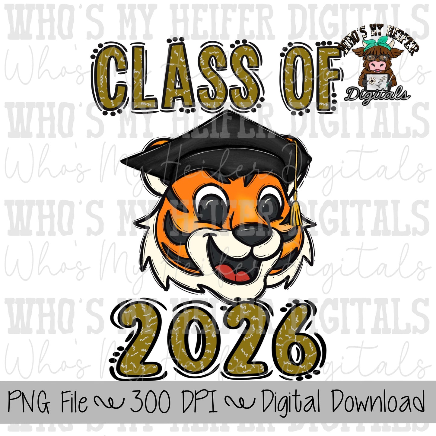 Graduate Tiger PNG Hand Drawn Tiger with Grad Cap & 2026 Sublimation PNG Game Day Shirt Design School Spirit Tigers Kids Mascot