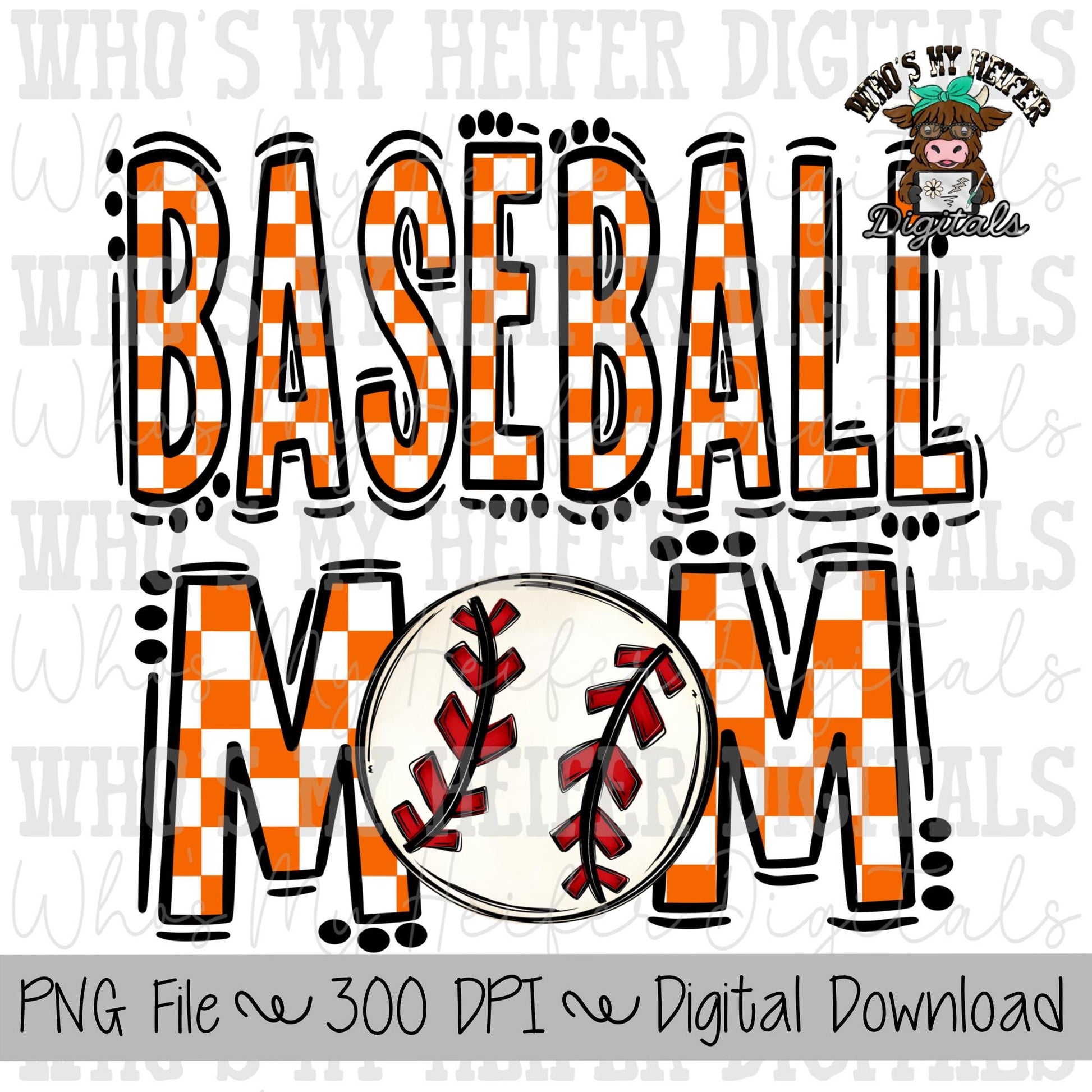 Orange and White Baseball Mom PNG Hand Drawn Baseball Mom Sublimation Design Game Day Shirt Design Checkered T- Ball Mama Digital Download
