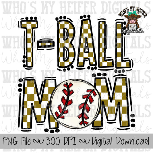 Gold and White Tee ball Mom PNG Hand Drawn T-ball Mom Sublimation Design Game Day Shirt Design Checkered T- Ball Mama Digital Download