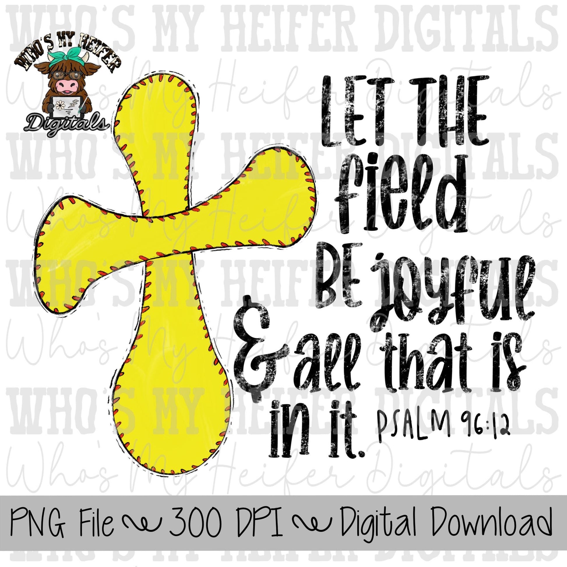 Christian Softball PNG Hand Drawn Softball Cross with Psalm 96:12 Sublimation PNG Sport Bible Verse Shirt Design Kids Christian Doodle Art