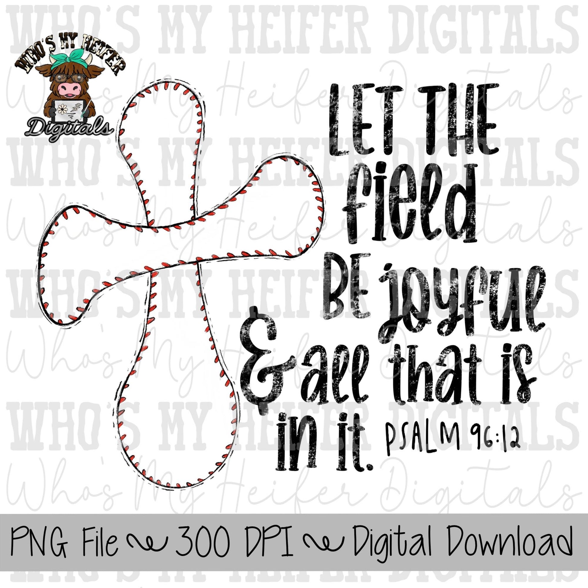 Christian Baseball PNG Hand Drawn Baseball Cross with Psalm 96:12 Sublimation PNG Sport Bible Verse Shirt Design Kids Christian Doodle Art
