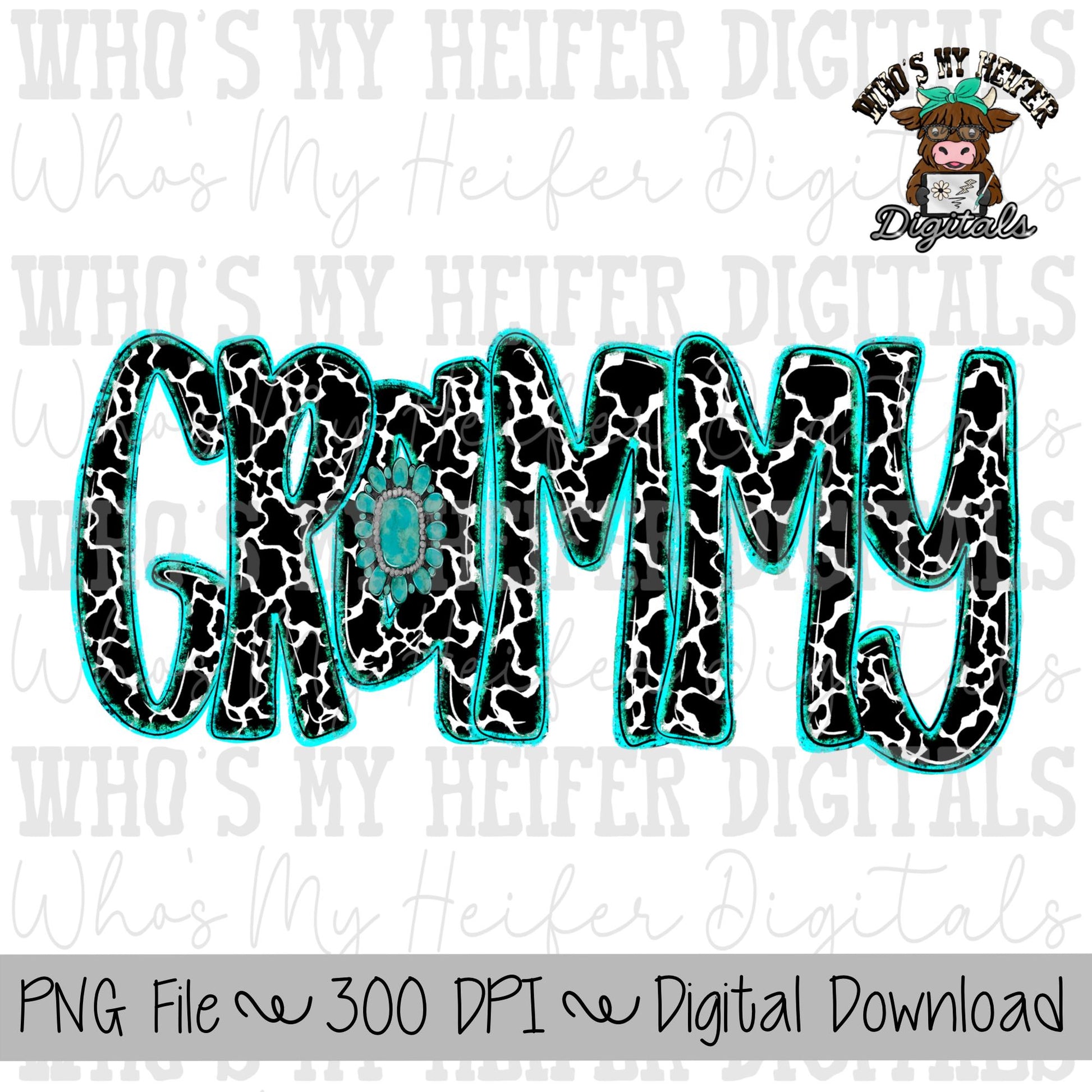 Cow Print Grammy PNG Hand Drawn Cowhide Grammy with Turquoise Sublimation PNG Mother's Day Shirt Design Cute Western Grandma Doodle Art