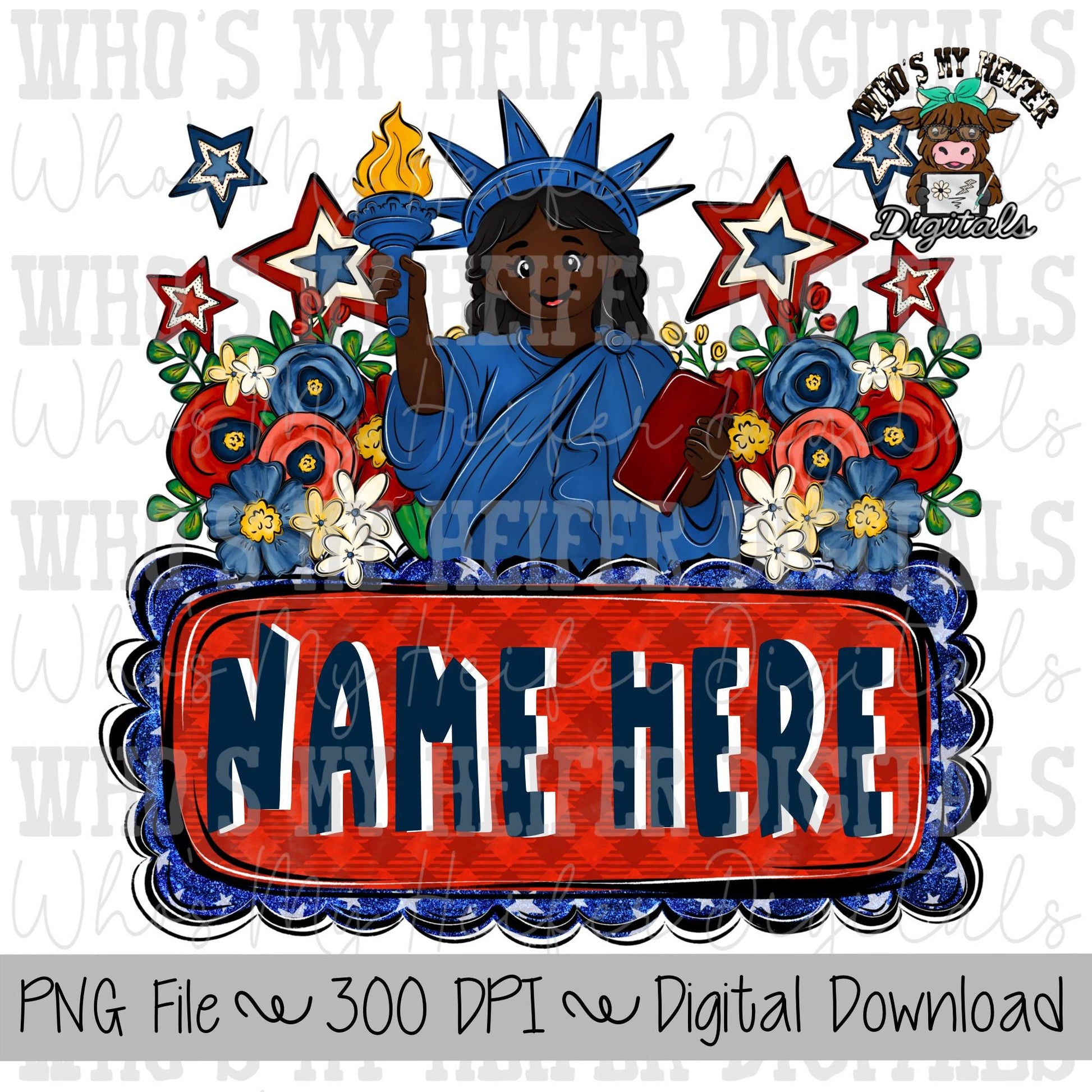 Statue of Liberty with Name Block Sublimation PNG Hand Drawn Girl with Flowers & Fireworks PNG File Girl America Shirt Design
