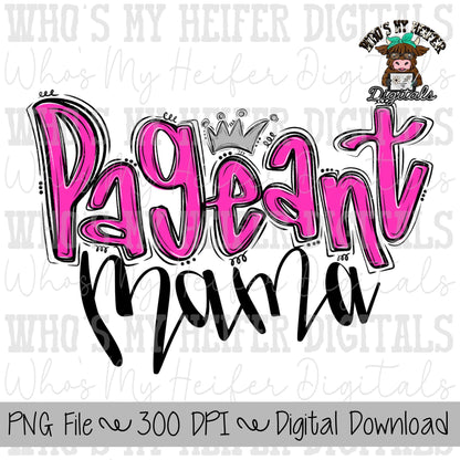 Pageant Mama PNG Hand Drawn Beauty Pageant Mama Doodle Word with Crown Sublimation PNG Pageant Mom Shirt Design Digital Download