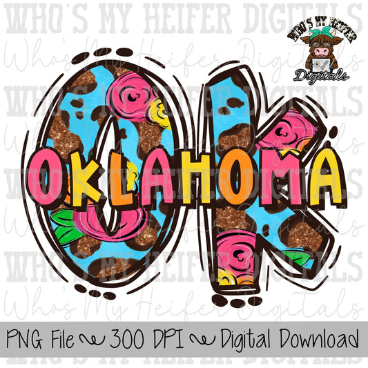Floral Leopard OK Doodle Letters PNG Hand Drawn Oklahoma with Flowers & Glitter Sublimation Women's Summer Shirt Design State Doodle