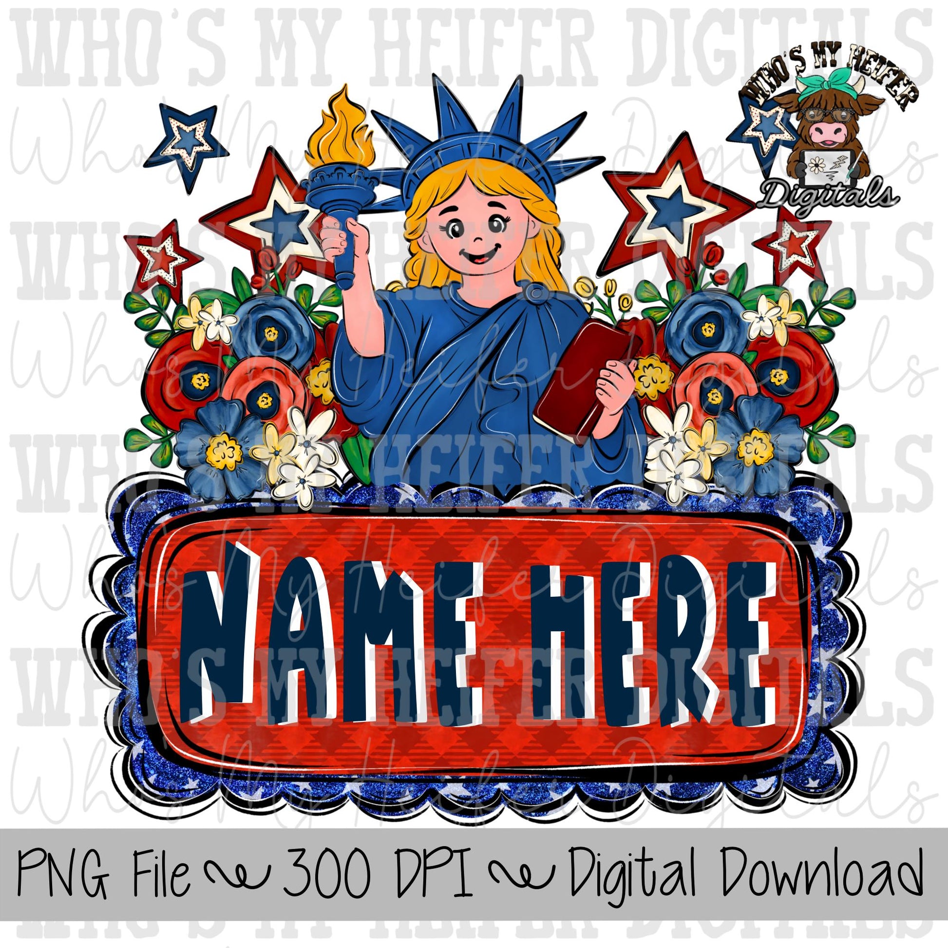 Statue of Liberty with Name Block Sublimation PNG Hand Drawn Girl with Flowers & Fireworks PNG File Girl America Shirt Design