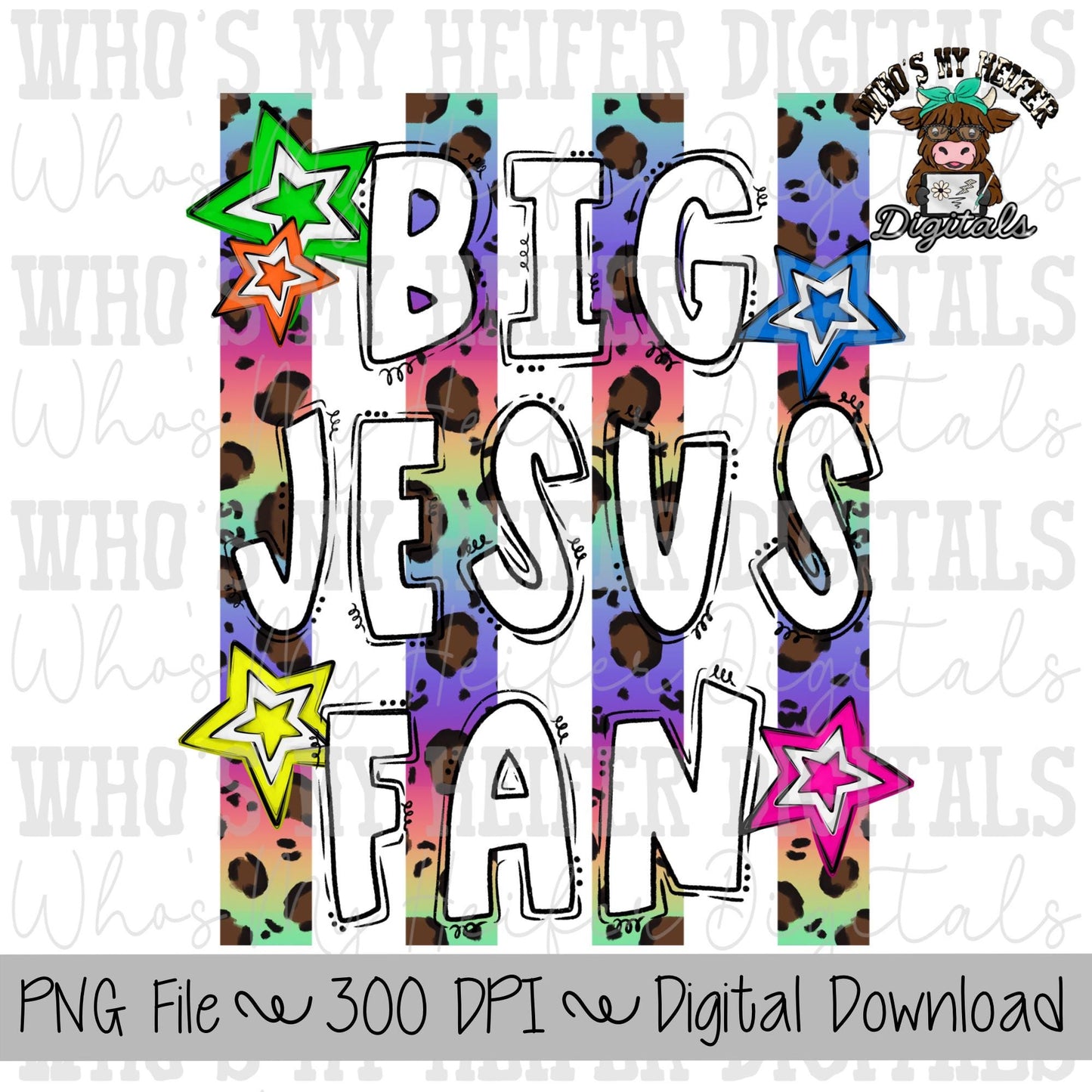Big Jesus Fan PNG Hand Drawn 90's Theme Christian Sublimation PNG Religious Shirt Design Spiritual Art with Colorful Stars & Leopard Stripes