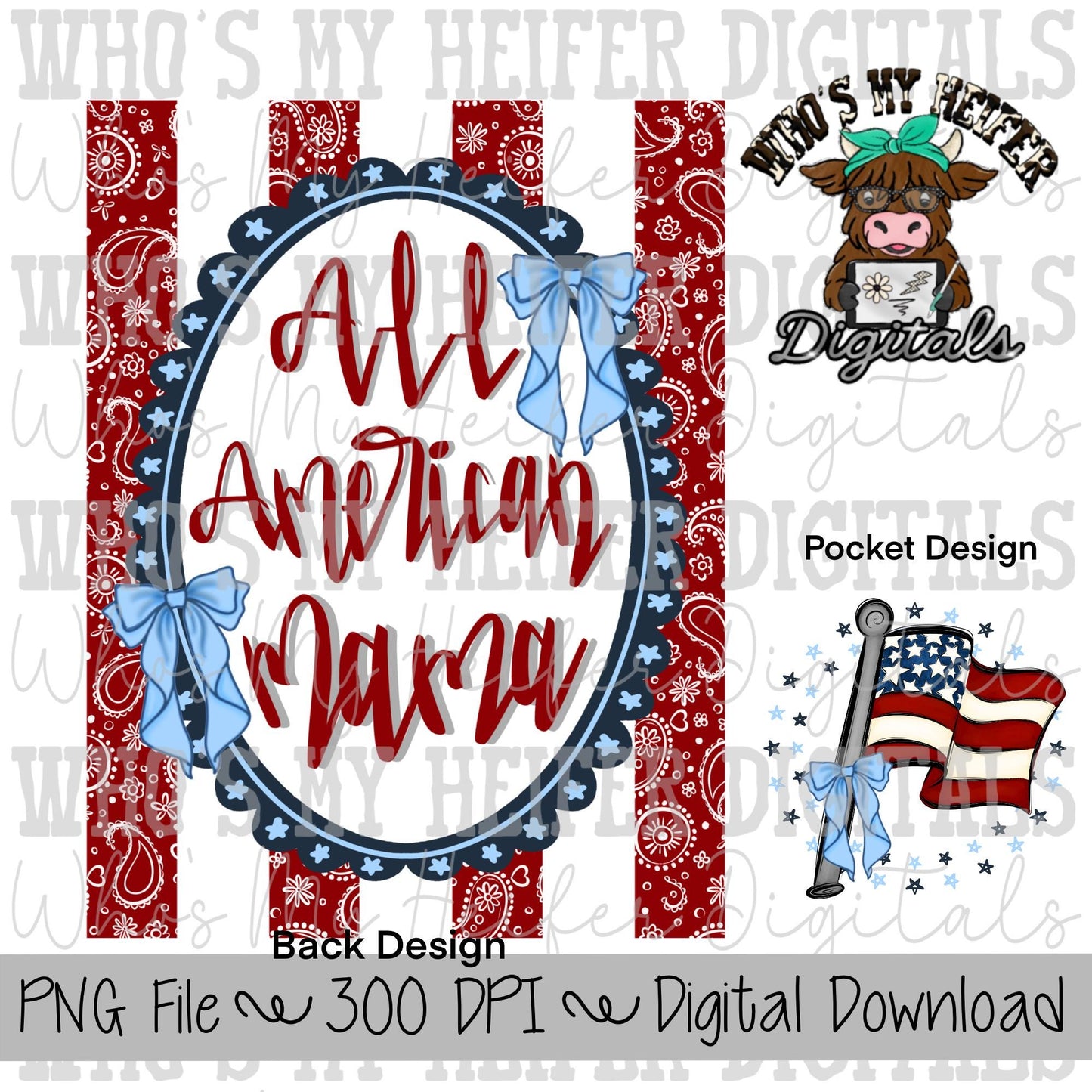 All American Mama PNG Hand Drawn American Honey Flag Coquette Bow Sublimation PNG Womens Trendy Front Back Shirt Design 4th of July Memorial