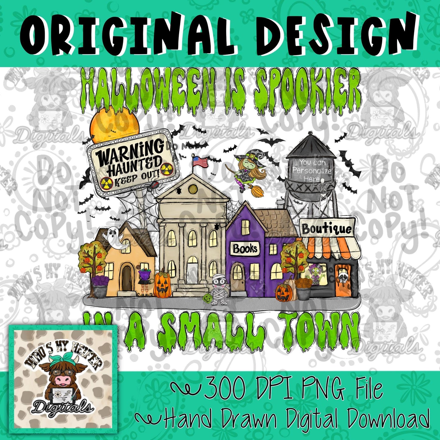 Halloween is Spookier in a Small Town PNG Hand Drawn Spooky Small Town Sublimation PNG Women's Shirt Design Whimsical Halloween Doodle Art