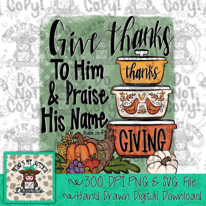 Whimsical Give Thanks  PNG Hand Drawn Casserole Dish & Fall Centerpiece Sublimation File Trendy Thanksgiving Theme Shirt Design Digital Art