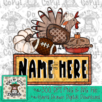 Boy Fall Name Block PNG Hand Drawn Whimsical Turkey with Hat Football and Pumpkin Sublimation File Trendy Pumpkin Pie Doodle Shirt Design