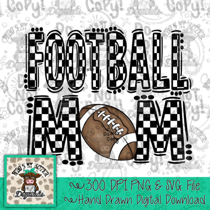 Checkered Football Mom PNG Hand Drawn Black & White Sport Mom Doodle Sublimation File Preppy Game Day Idea Shirt Design Mama Spirit Digital