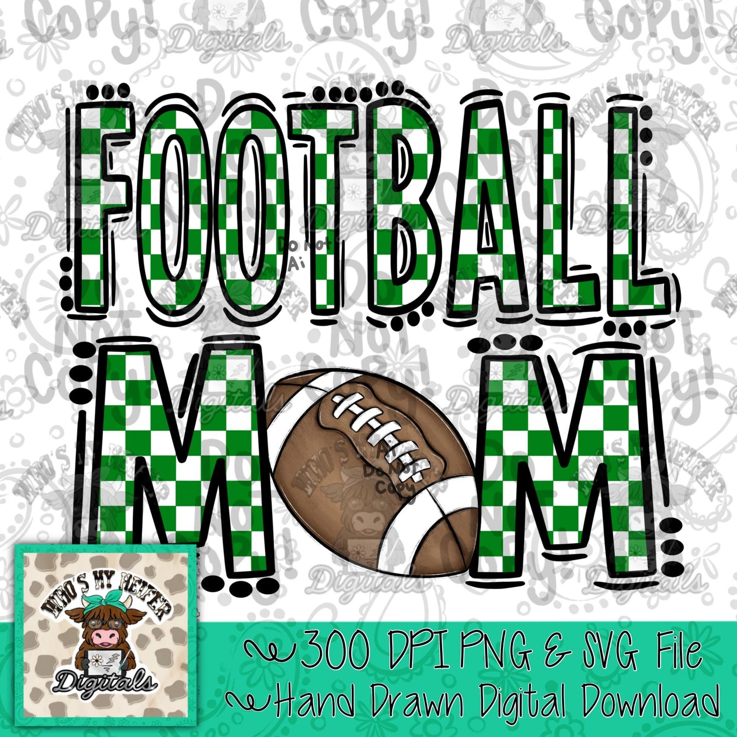 Green Checkered Football Mom PNG Hand Drawn Sport Mom Doodle Sublimation File Preppy Game Day Idea Shirt Design Mama Spirit Digital