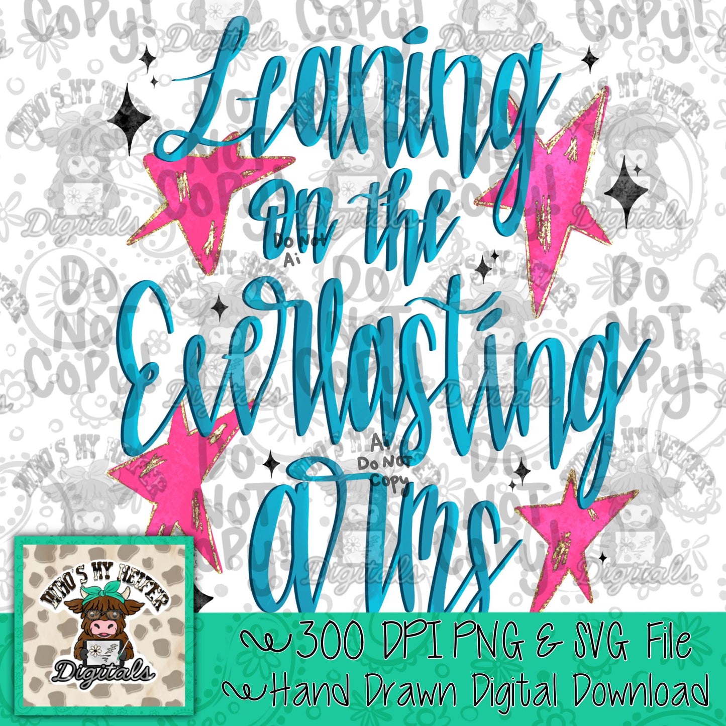 Leaning on the Everlasting Arms PNG Hand Drawn Preppy Christian Art Trendy Spiritual Shirt Design Religious Women Digital Download DTF