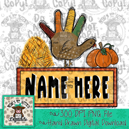 Whimsical Turkey Hand with Name Block Sublimation File Hand Drawn Hay Turkey & Pumpkin PNG Boy Thanksgiving Shirt Design Fall Digital Art