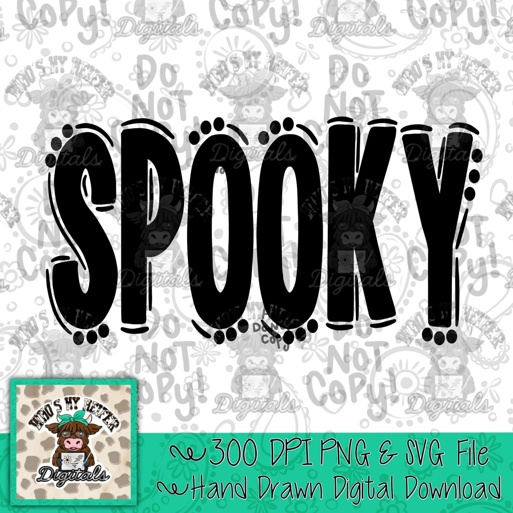 Spooky Solid Doodle Word SVG & PNG Hand Drawn  Spooky Sublimation File Trendy Halloween Shirt Design Digital Art Cut File