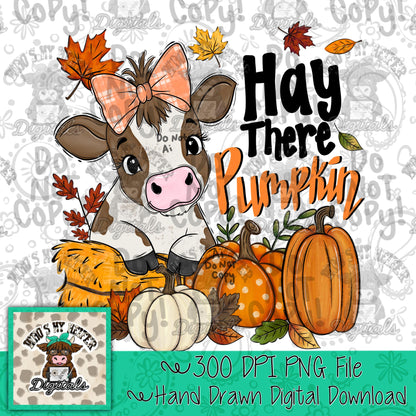 Hay There Pumpkin PNG Hand Drawn Fall Cow with Bow and Pumpkin Sublimation File Funny Autumn  Shirt Design Farm Animal Thanksgiving Doodle