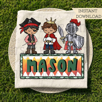 Boy Costume Trio Name Patch PNG Hand Drawn Prince Knight & Pirate Sublimation File Boy Bedtime Story Theme Digital Art Halloween Boy Shirt