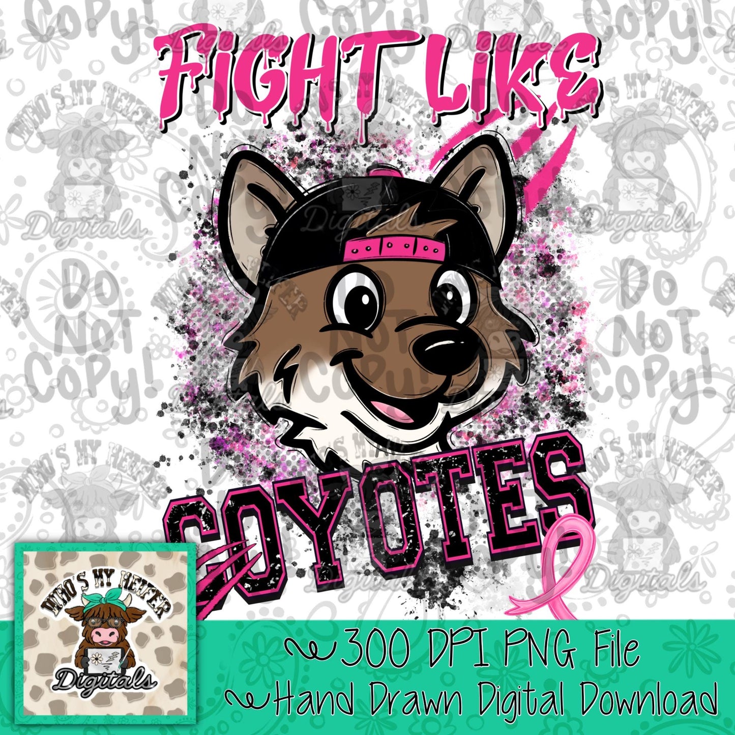 Retro Fight Like Coyotes PNG Hand Drawn Distressed Coyote & Pink Hat Sublimation File Breast Cancer Shirt Design School Spirit Mascot